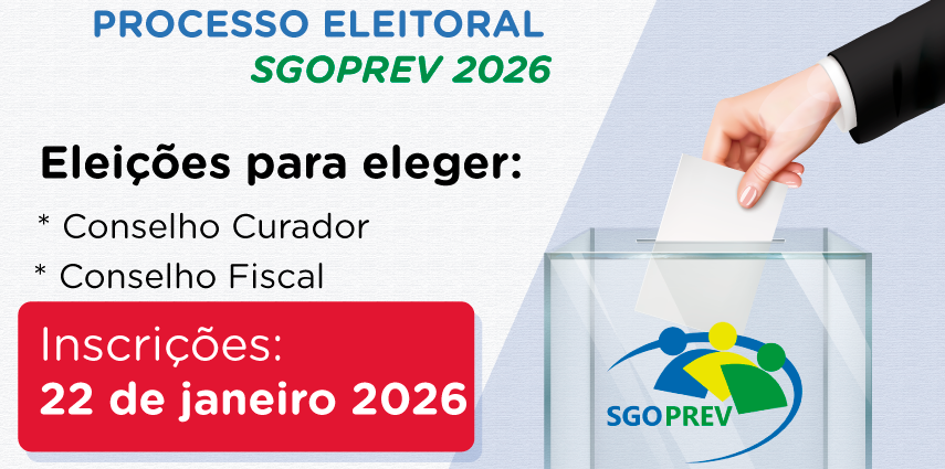 Eleições dos Conselhos Curador e Fiscal do SGO-PREV – Triênio 2026–2029